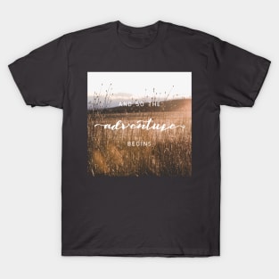 And So The Adventure Begins XIII T-Shirt